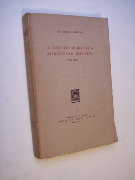 Il concetto di rinascita attraverso il medioevo (V - X …