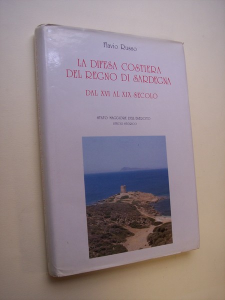 La difesa costiera del Regno di Sardegna dal XVI al …