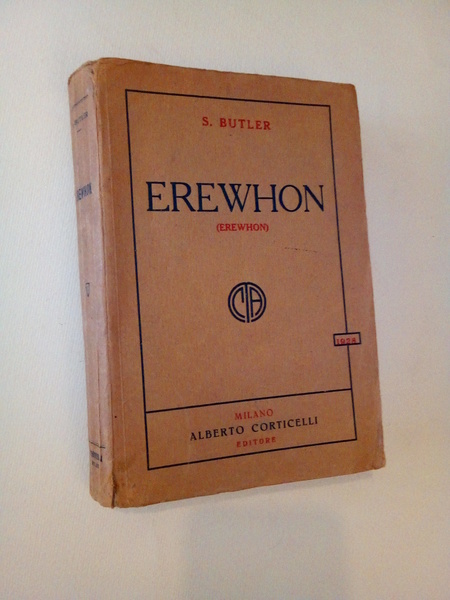 Erewhon , ovvero, dall'altra parte delle montagne.