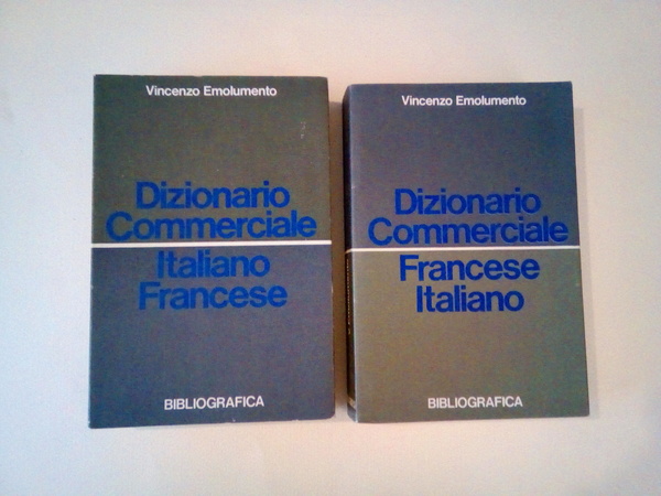 Dizionario commerciale. Italiano - francese. Francese - italiano. 2 voll.