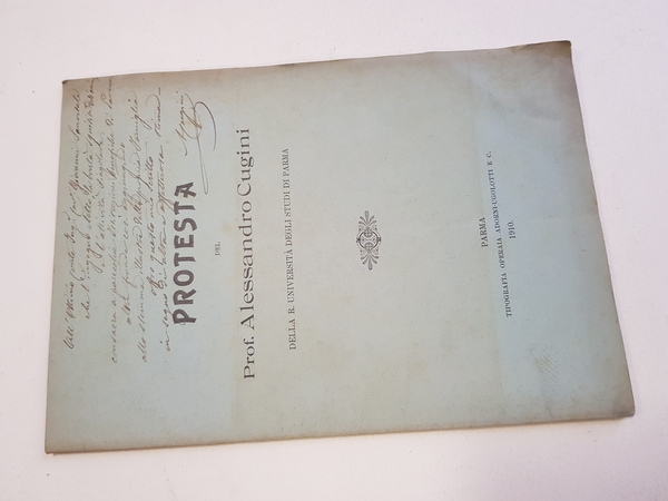 Protesta del Prof. Alessandro Cugini della R. Università degli Studi …