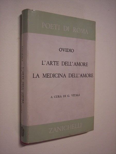 L'arte dell'amore; La medicina dell'amore.