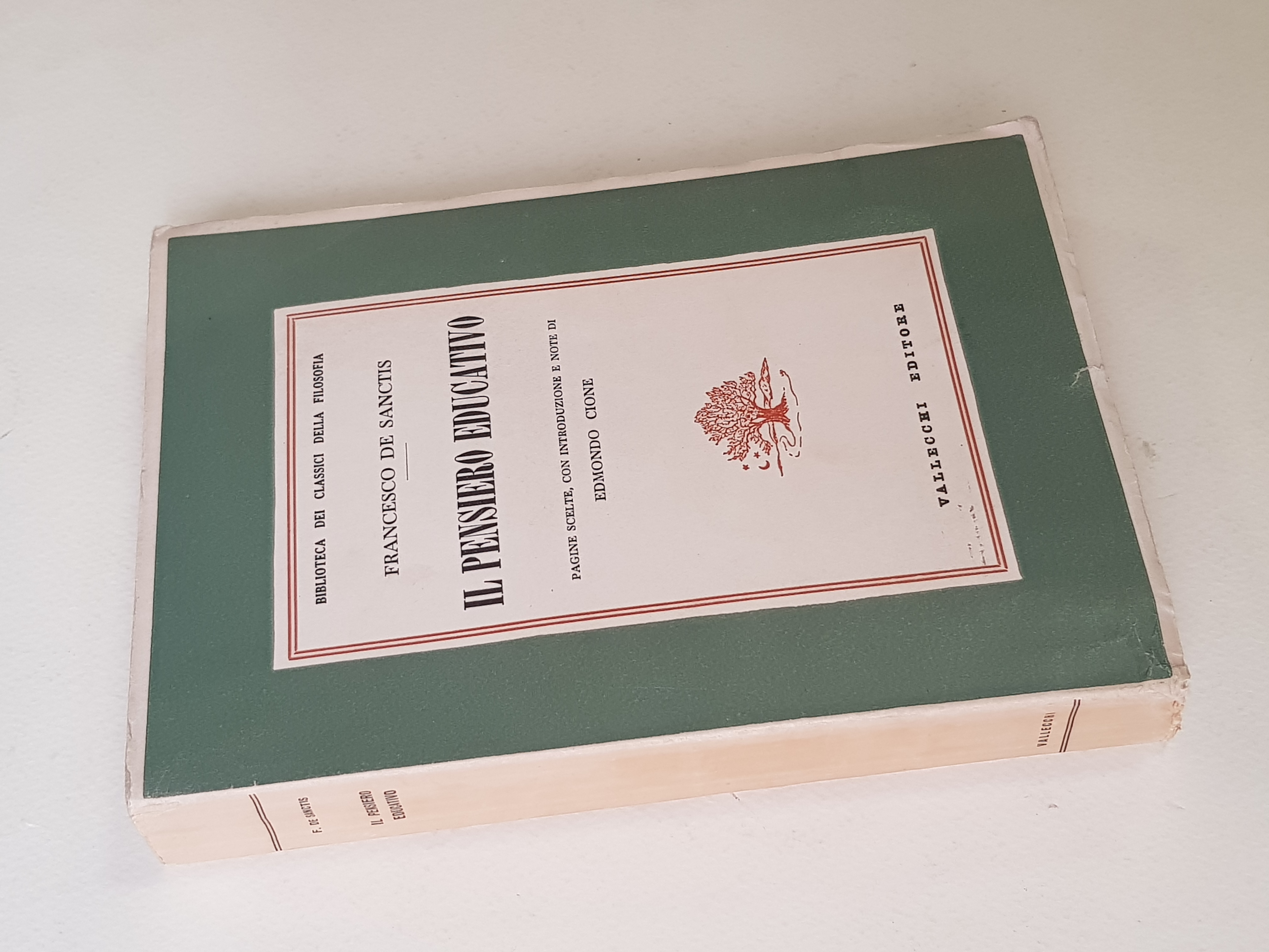 Il pensiero educativo.Antologia, introduzione e commento di Edmondo Cione , …