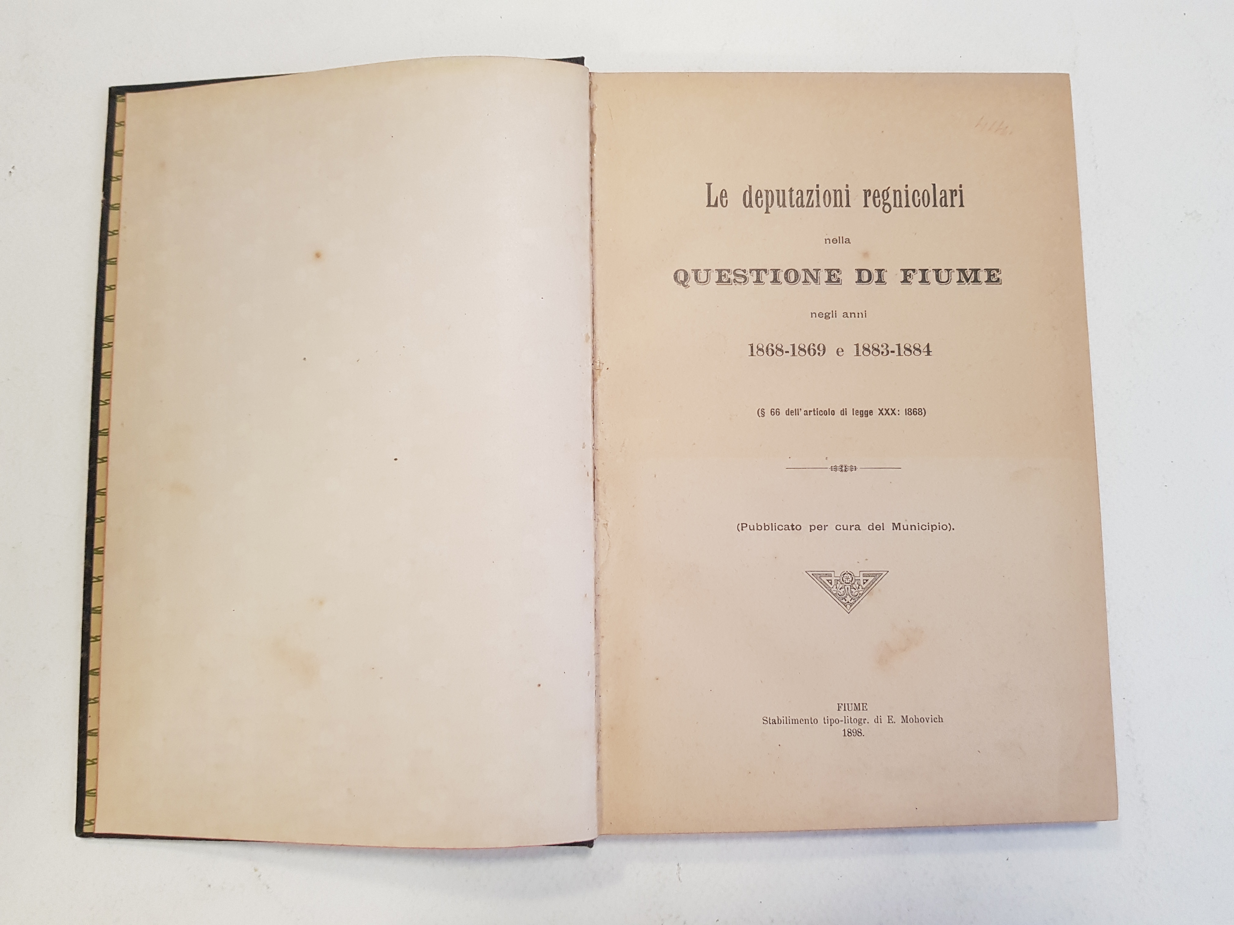 Le deputazioni regnicolari nella questione di Fiume negli anni 1868-1869 …