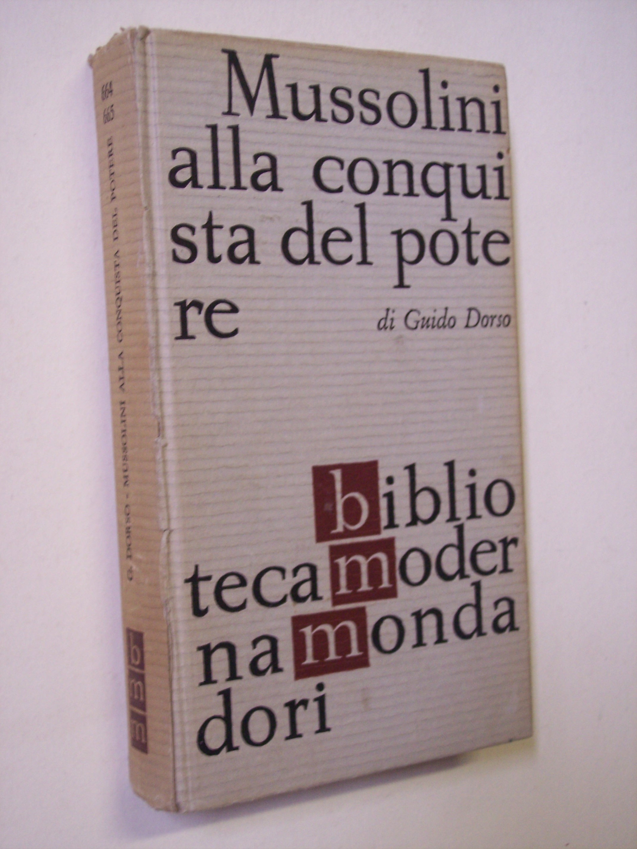 Mussolini alla conquista del potere.