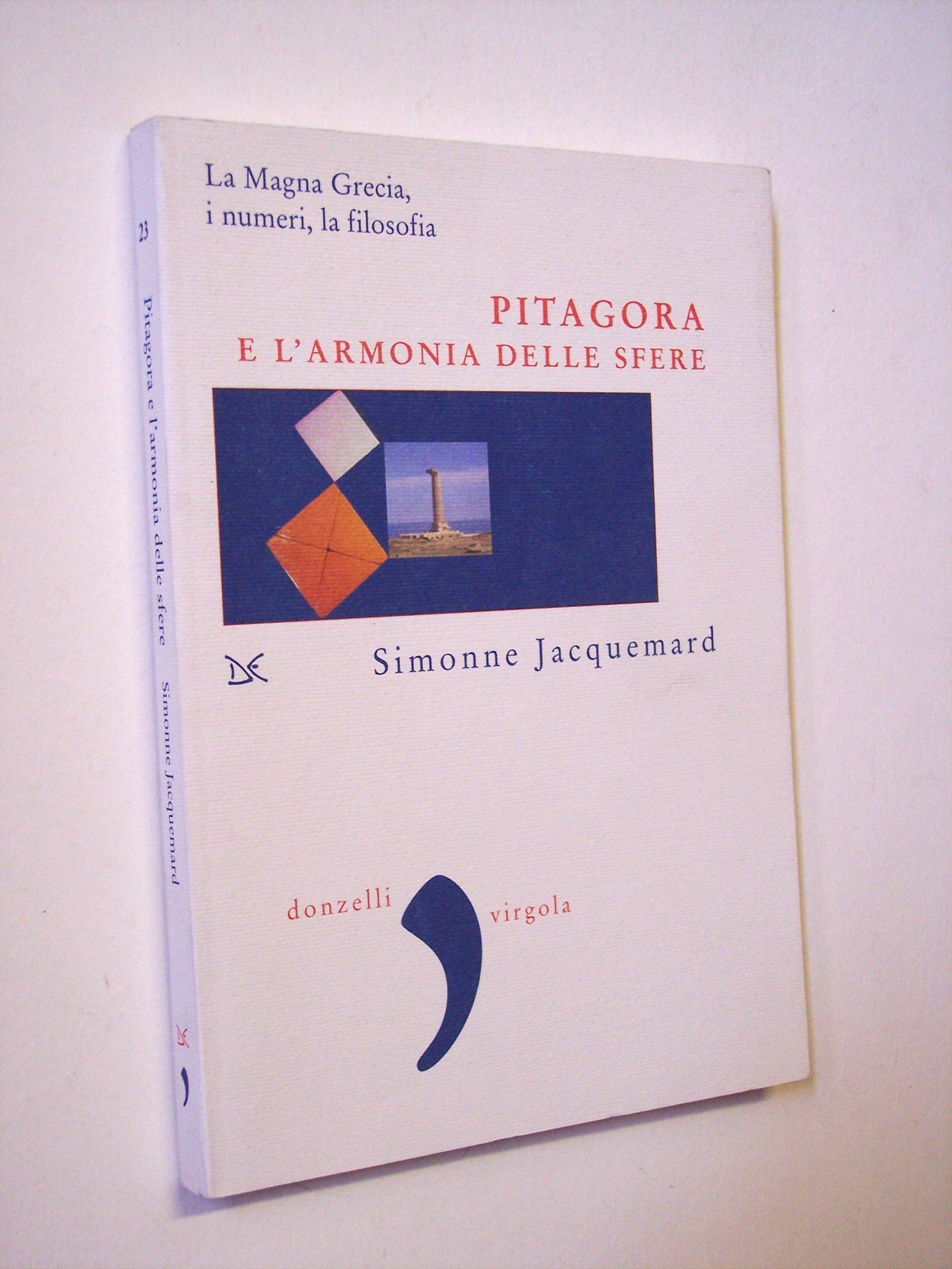 Pitagora e l'armonia delle sfere. La Magna Grecia, i numeri …