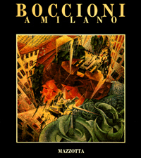 Boccioni a Milano (Umberto, Reggio Calabria 1882 - Verona 1916).