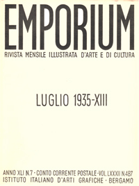 Emporium. Luglio 1935-XIII. Anno XLI. N. 7. Vol. LXXXII. N. …