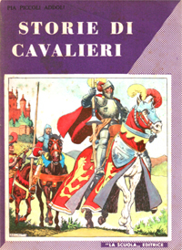 Storie di cavalieri.