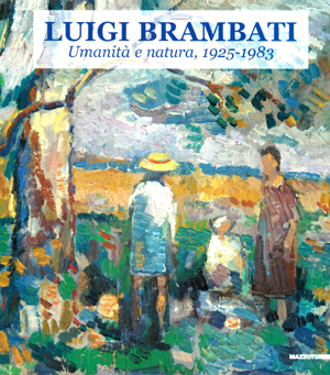 Luigi Brambati (Castiglione d’Adda, Lo 1925-1983)