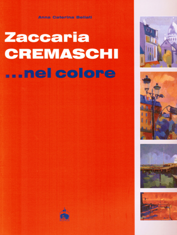 Zaccaria Cremaschi (Albano s. Alessandro, Bg 1949) .nel colore.