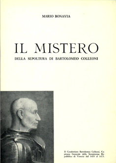 Il mistero della sepoltura di Bartolomeo Colleoni (Solza, Bg 1395 …