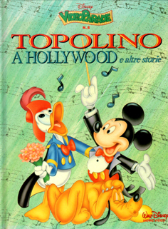 Topolino a Hollywood e altre storie.