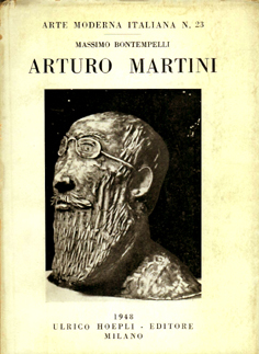 Arturo Martini (scultore) (Treviso 1889 - Milano 1947).