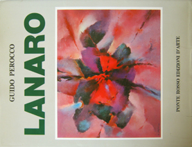 Lanaro (Dino) (Schio, Vi 1909 - Milano 1998).