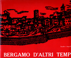 Bergamo d’altri tempi.