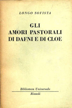 Gli amori pastorali di Dafni e di Cloe.