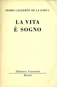 La vita e’ sogno.