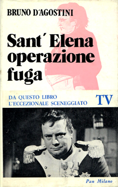 Sant’Elena operazione fuga.