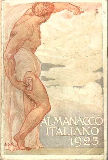 Almanacco italiano. Volume XXVIII per l’anno 1923. Piccola enciclopedia popolare …