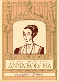 Anna Bolena (Hever 1501 - Londra 1536).