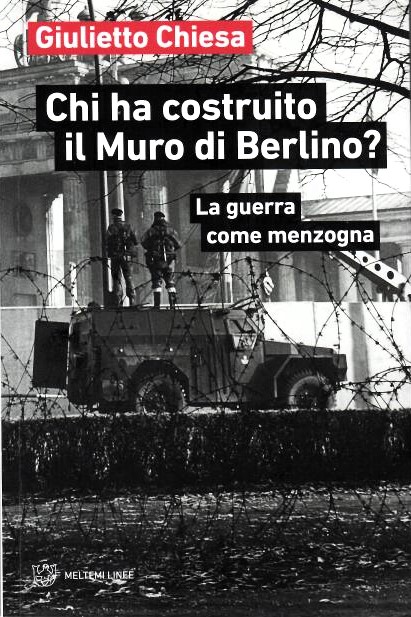 Chi ha costruito il Muro di Berlino? La guerra come …