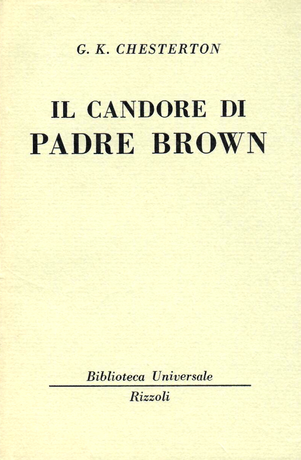 Il candore di padre Brown.