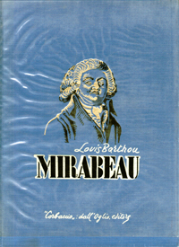 Mirabeau (Le Bignon 1749 - Parigi 1791).