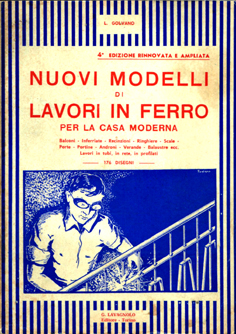 Nuovi modelli di lavori in ferro per la casa moderna.