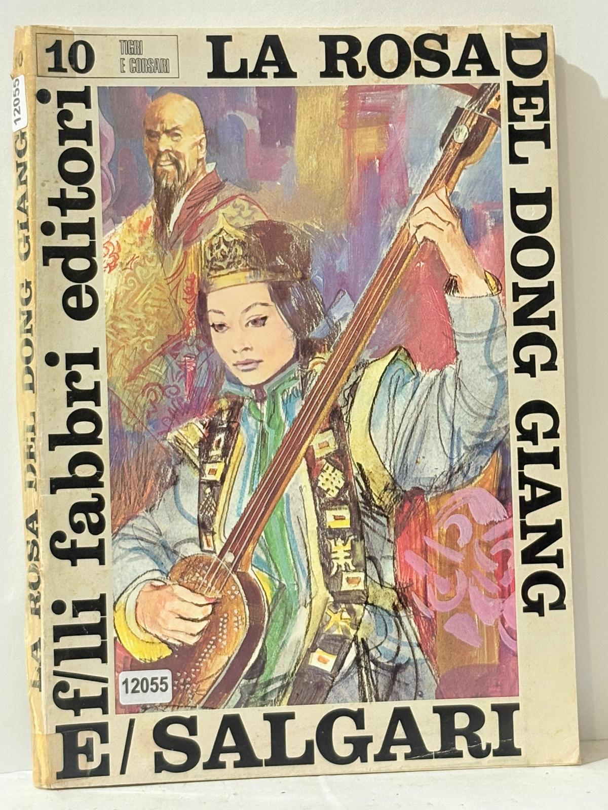 10 Tigri e Corsari La Rosa Del Dong Giang