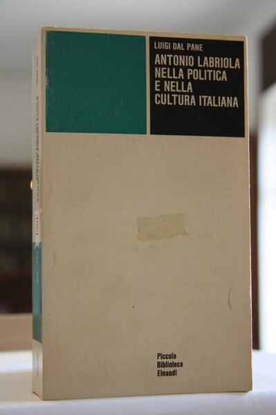 Antonio Labriola nella politica e nella cultura italiana