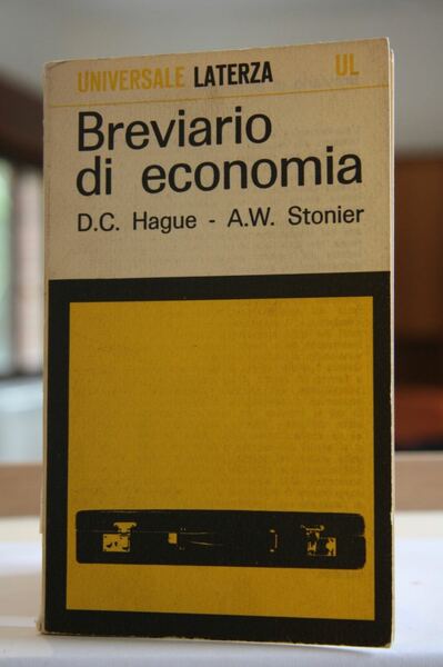 BREVIARIO DI ECONOMIA HAGUE STONIER LATERZA 1a ED 1967 B …