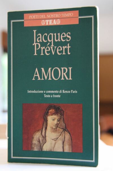 Amori Jacques Prévert Testo a Fronte