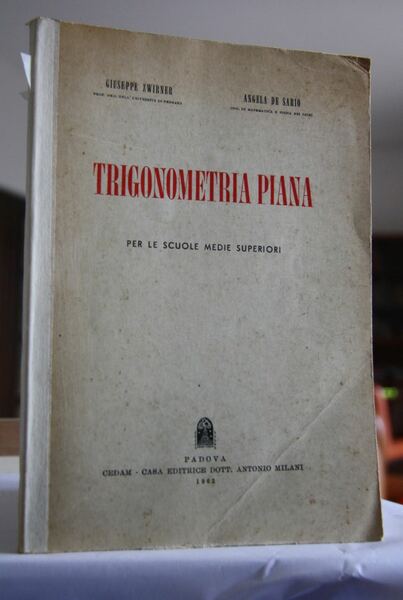 Trigonometria Piana Per le scuole medie superiori