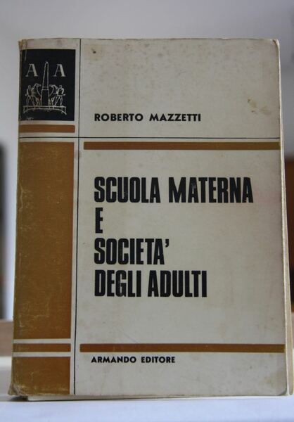 Scuola Materna e Società degli Adulti