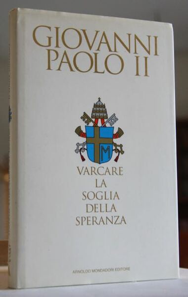 Varcare la soglia della speranza