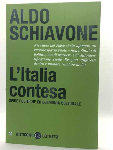 L'Italia contesa. Sfide politiche ed egemonia culturale