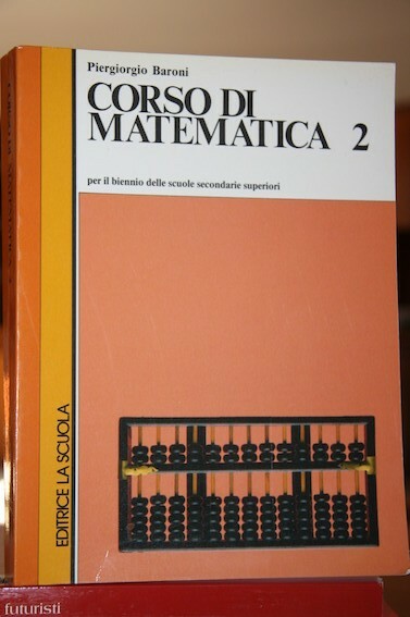 Corso di matematica Per le Scuole superiori : 2