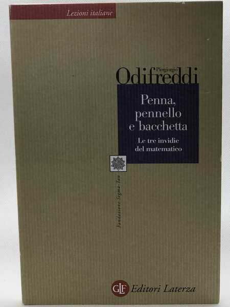 Penna, pennello e bacchetta. Le tre invidie del matematico