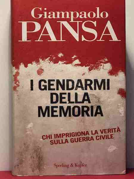 I gendarmi della memoria;