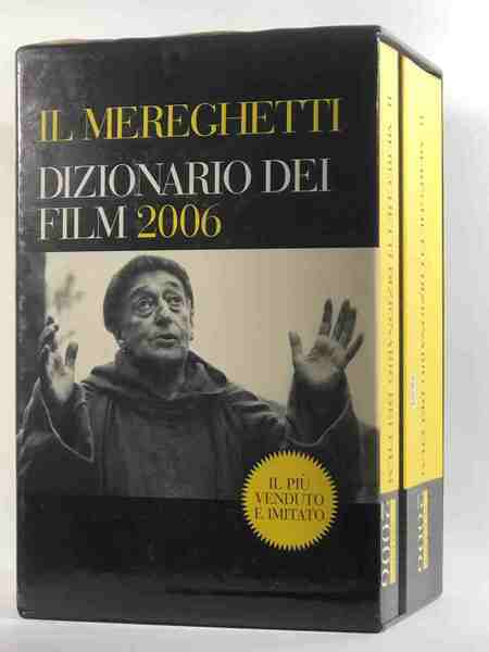 Il Mereghetti. Dizionario dei film 2006