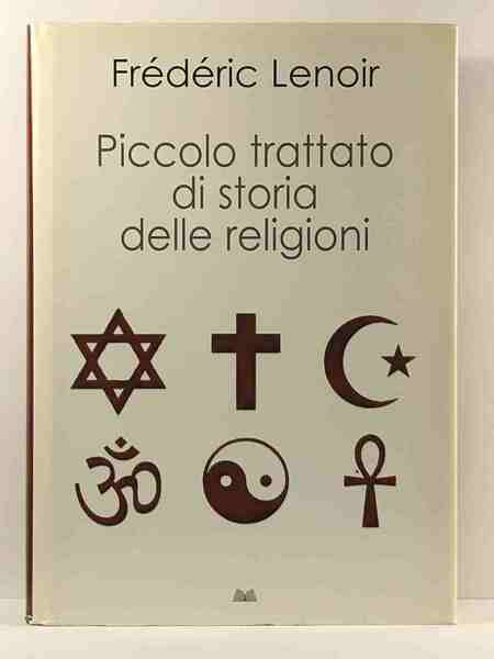 Piccolo trattato di storia delle religioni