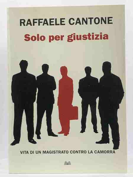 Solo per giustizia