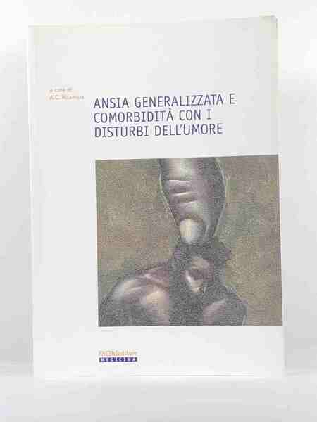 Ansia generalizzata e comorbiditŕ con i disturbi dell'umore