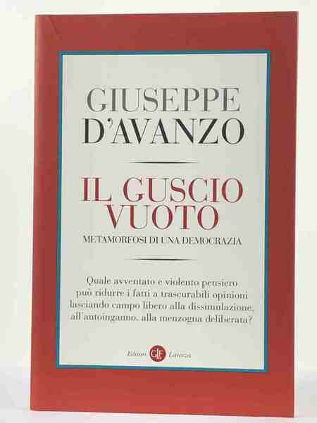 Il guscio vuoto Metamorfosi di una democrazia