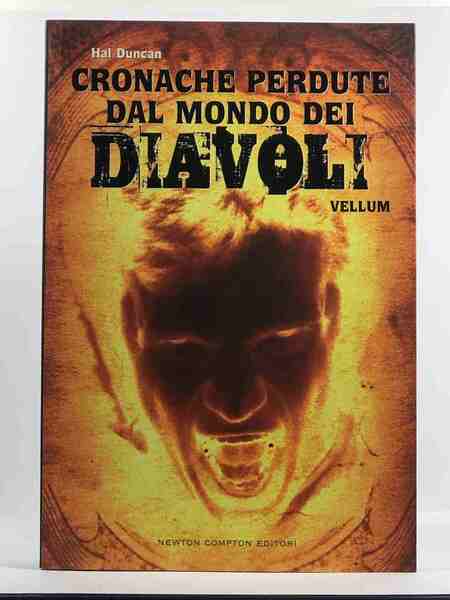 Cronache perdute dal mondo dei diavoli. Vellum: 1 Il Deus …