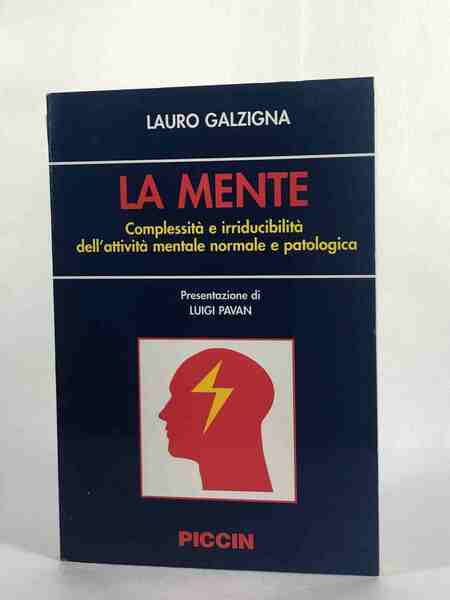 La mente Complessità e irriducibilità dell attività mentale normale e …