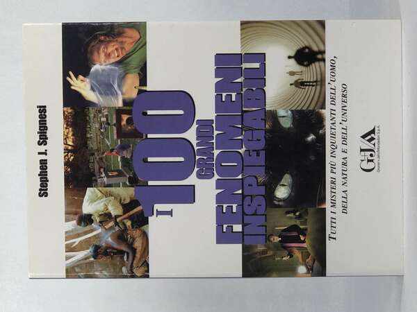 L- I 100 GRANDI FENOMENI INSPIEGABILI - MONDADORI - 2008 …