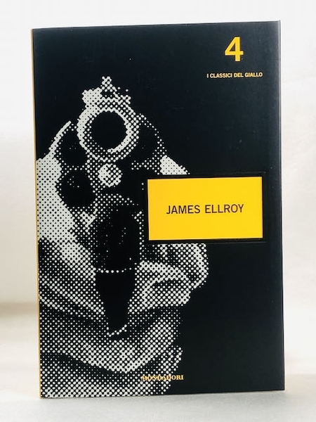 JAMES ELLROY (CLASSICI DEL GIALLO);