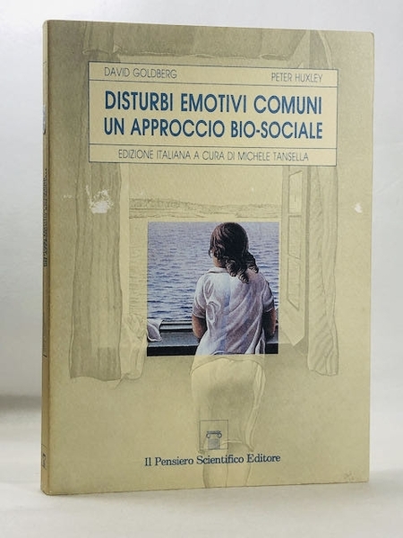 Disturbi emotivi comuni: un approccio bio-sociale;